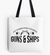 Guns & Ships Tote Bag