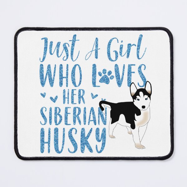 Item preview, Just a girl who loves her Siberian husky shirts, just a girl who loves her siberian husky masks, just a girl who loves her Siberian husky dress, just a girl who loves her Siberian husky hats designed and sold by Poussyarts.