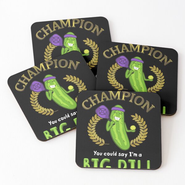 Item preview, Pickleball Champion - you could say I'm a big Dill designed and sold by polygrafix.