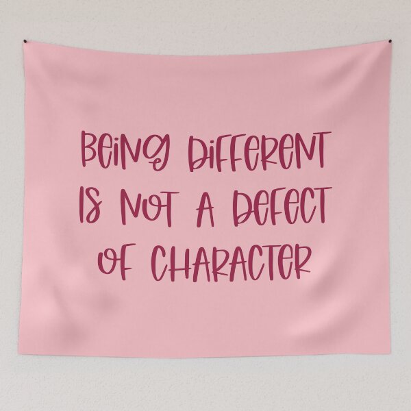 Item preview, Being Different is Not a Defect of Character (Pink) designed and sold by Gsallicat.