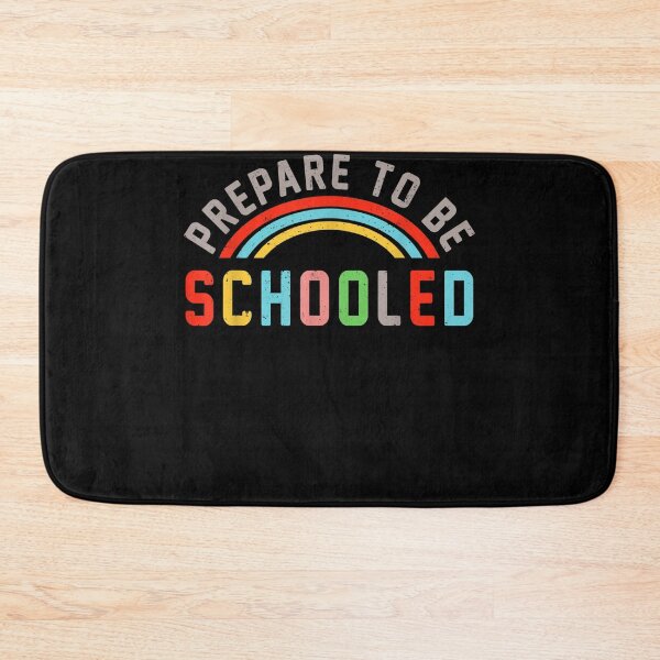 Item preview, Prepare To Be Schooled Rainbow Teacher First Day Of School  designed and sold by scirarmav.