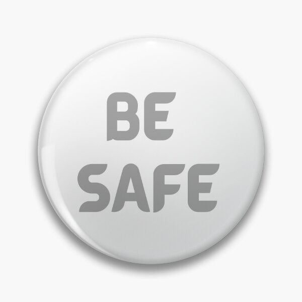 Item preview, BE SAFE designed and sold by JJs-Tees.