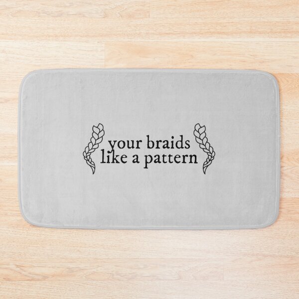 Item preview, your braids like a pattern seven Lyrics Taylor Swift designed and sold by BoldNFresh.