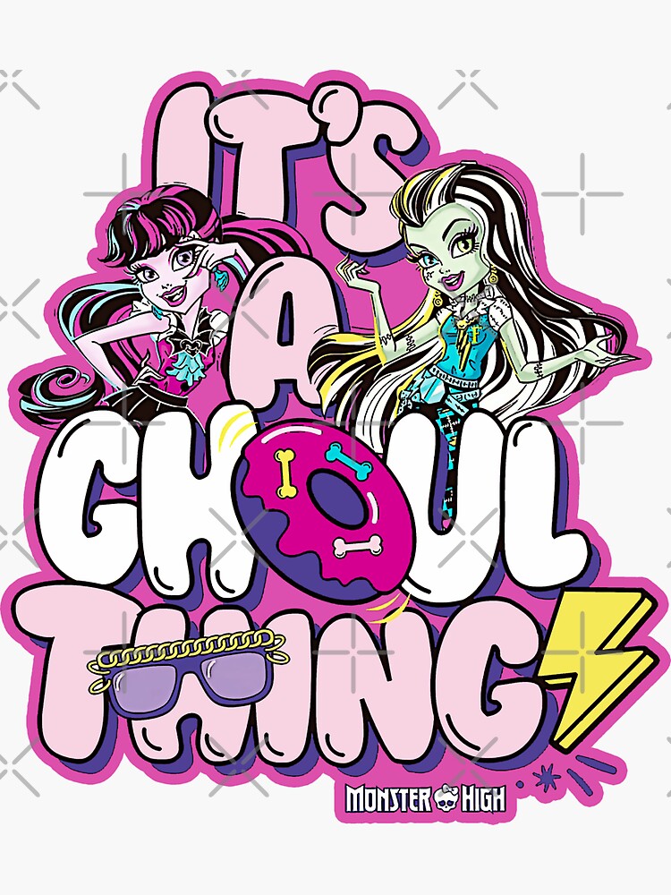 ITS A GHOUL THING MONSTER HIGH PINK Sticker for Sale by Dolls X Beauty Redbubble