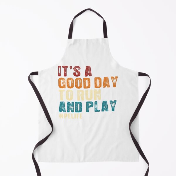 Item preview, It's A Good Day To Run And Play PE Teacher designed and sold by Darly-Walker.