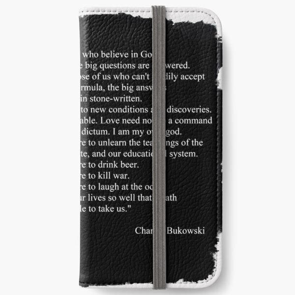 Charles BUKOWSKI - faith quote iPhone Wallet