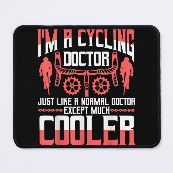 Item preview, Cycling Doctor Funny Profession Quotes Sticker designed and sold by krbqalice.
