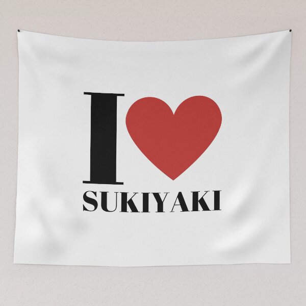 Item preview, I love Sukiyaki designed and sold by freedom4life.