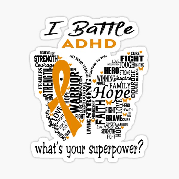Item preview, ADHD Warrior - I Battle ADHD What is your Superpower? designed and sold by KirstybShop.