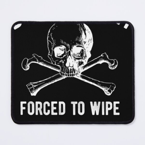 Item preview, Born to Shit Forced to Wipe designed and sold by LoisVanmeter.