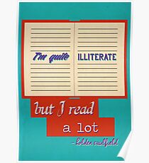 I'm Quite Illiterate Poster