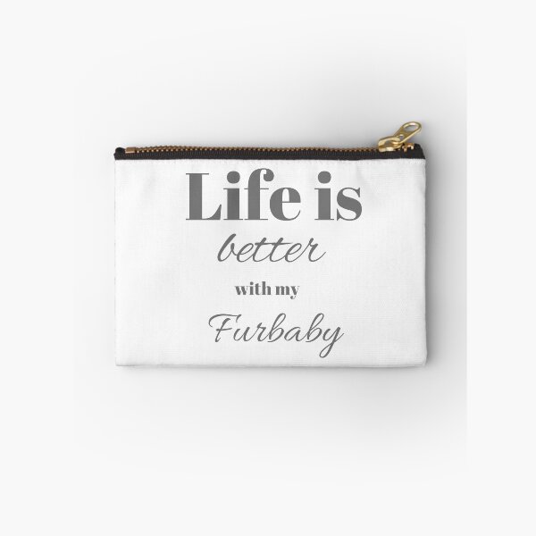 Item preview, Life is better with my Furbaby designed and sold by JJs-Tees.