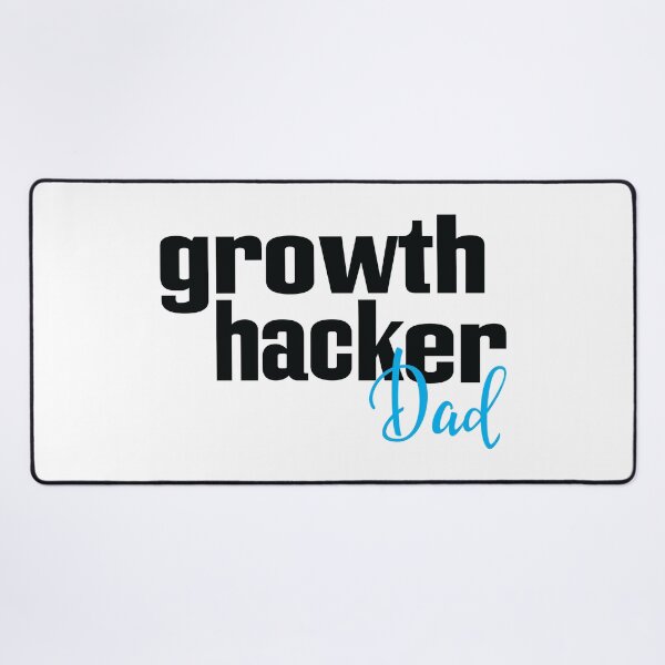 Item preview, Growth Hacker Dad designed and sold by ProjectRobotics.