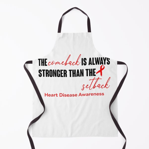 Item preview, Heart Disease Awareness - The Comeback is Always Stronger Than The Setback designed and sold by Robbsyn.