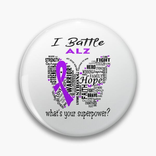 Item preview, ALZ Warrior - I Battle ALZ What is your Superpower? designed and sold by KirstybShop.