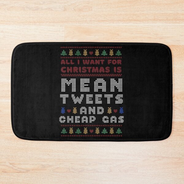 Item preview, All I Want For Christmas Mean Tweets And Cheap Gas Trump design designed and sold by Merchking1.