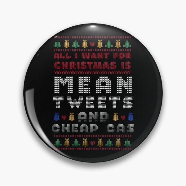 Item preview, All I Want For Christmas Mean Tweets And Cheap Gas Trump design designed and sold by Merchking1.