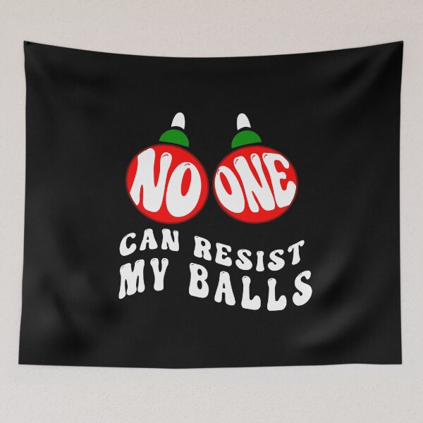Item preview, Adults Christmas Pun Tee | No One Can Resist My Balls design designed and sold by Merchking1.