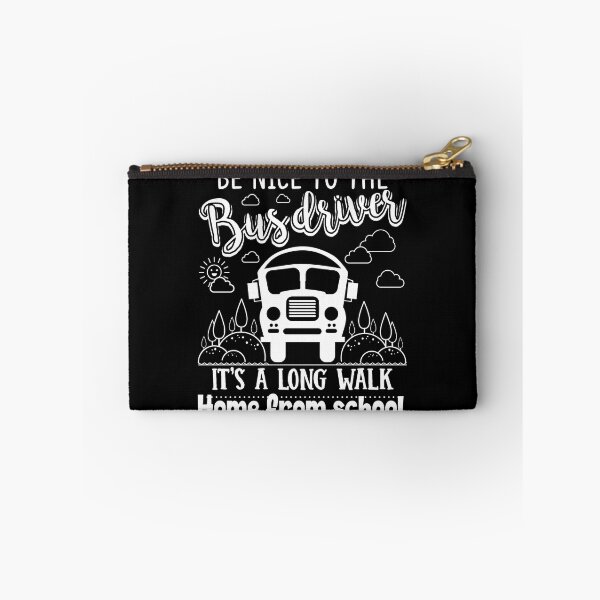 Item preview, Bus Driver - Be Nice To The Bus Driver designed and sold by UnknownArtistt.