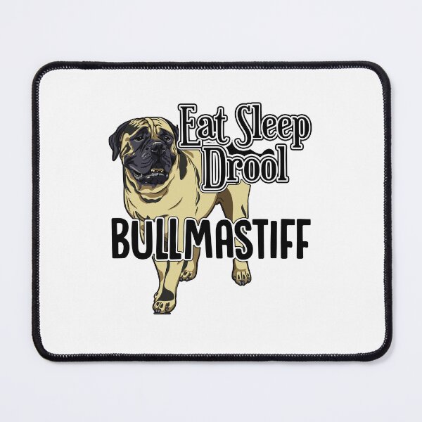 Item preview, Eat Sleep Drool Bullmastiff designed and sold by UnknownArtistt.