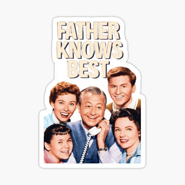 Father Knows Best TV Show Sticker