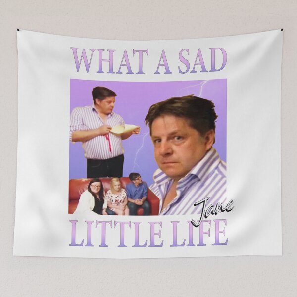 Item preview, What a Sad Little Life Jane Meme designed and sold by josephuynh.