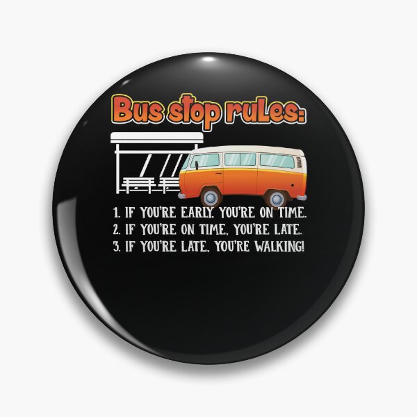 Item preview, Bus Driver - Bus Stop Rules designed and sold by UnknownArtistt.