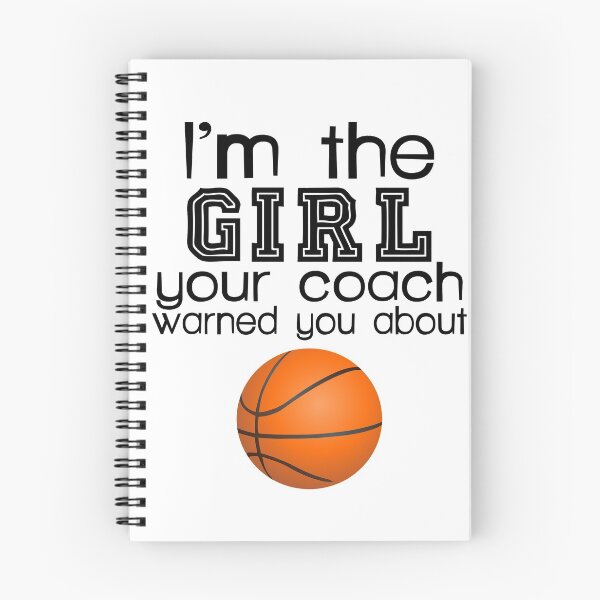 Item preview, The girl your coach warned you about-basketball designed and sold by sslover713.
