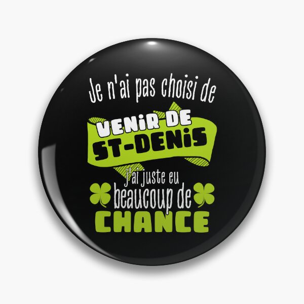 Item preview, Gift man proud to live in Saint-Denis designed and sold by RomualdGR.