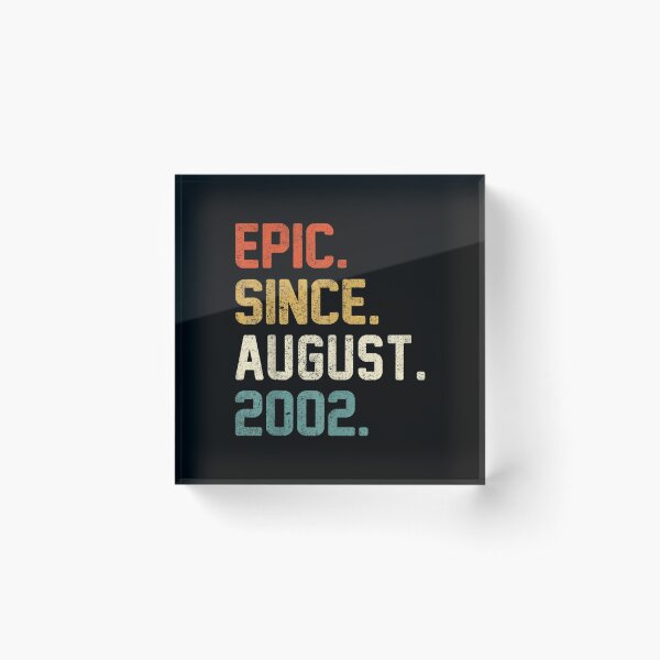 Item preview, 20th Birthday 20 Year Old Gifts Epic Since August 2002  designed and sold by aumarian.