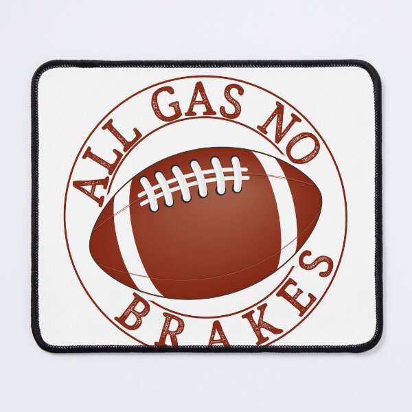 Item preview, All gas no brakes - Funny designed and sold by KGN CREATIVITY.