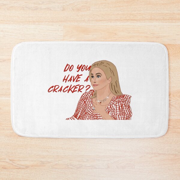 Item preview, The Real Housewives of Beverly Hills Kathy Hilton Do You Have A Cracker? designed and sold by RealHousewives-.