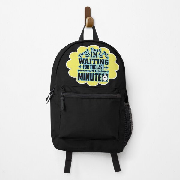 Item preview, Don't Rush Me I'm Waiting For The Last Minute in Cheerful Yellow designed and sold by JoyOfHopeStore.