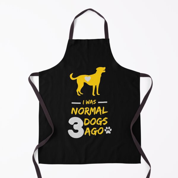 Item preview, I was normal 3 dogs ago - FUNNY OWNER designed and sold by Animalian.