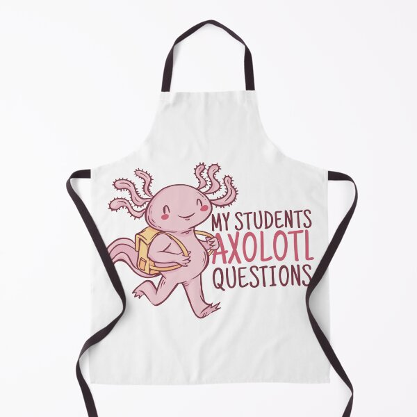 Item preview, My students Axolotl questions teacher shirt, Funny shirt for teachers, Axolotl shirt, Gift for teachers designed and sold by Auntbee63.