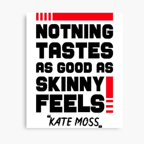 Item preview, kate moss quotes        designed and sold by RickTerry.