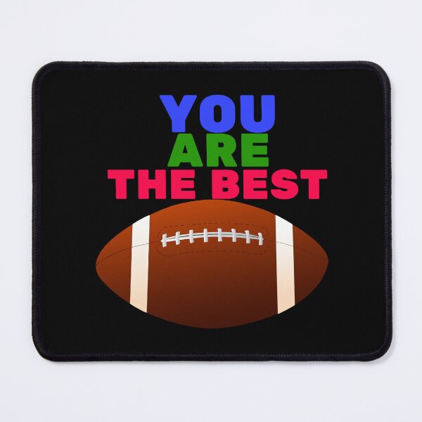 Item preview, You are the best, football  designed and sold by ghostart32.