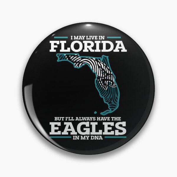 Item preview, I may Live In Florida But I’ll Always Have the Eagles In my DNA designed and sold by Beettlithe.