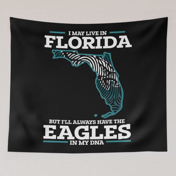Item preview, I may Live In Florida But I’ll Always Have the Eagles In my DNA designed and sold by Beettlithe.