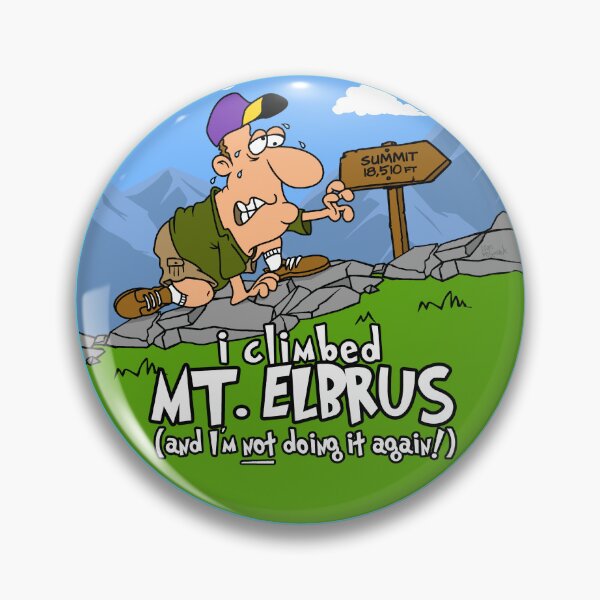 Item preview, I Climbed Mount Elbrus and I'm Not Doing It Again! designed and sold by LegsMiserable.