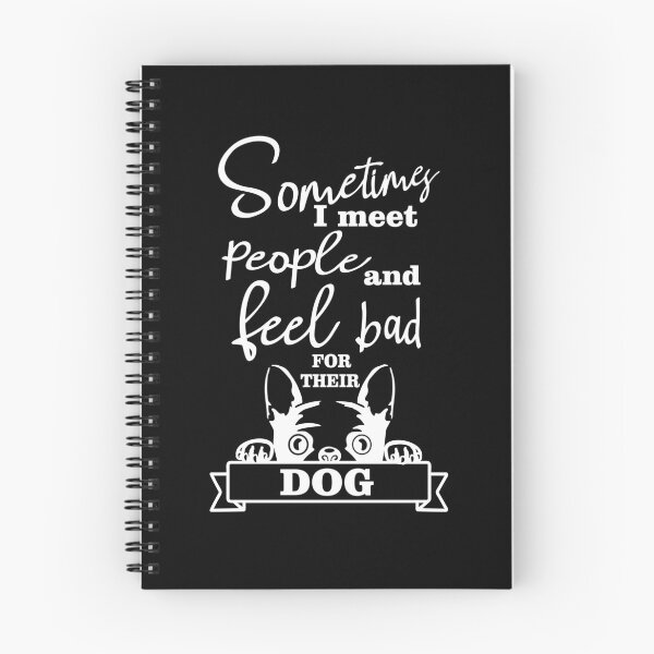 Item preview, Sometimes I meet people and feel bad for their dog designed and sold by pnkpopcorn.