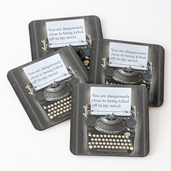 Item preview, You Are Dagerously Close to Being Killed off in My Novel designed and sold by Leenasbooks.