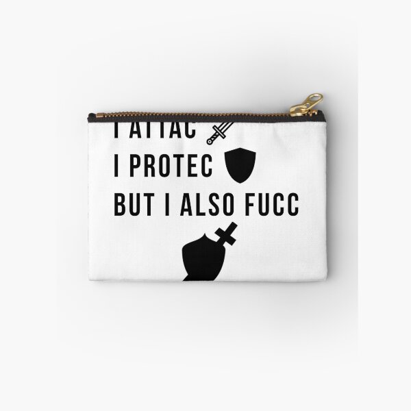 Item preview, I Attac I Protec But I Also designed and sold by RiDDiKs.