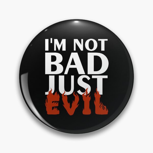 Item preview, I'm not bad just evil designed and sold by pnkpopcorn.