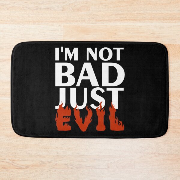Item preview, I'm not bad just evil designed and sold by pnkpopcorn.