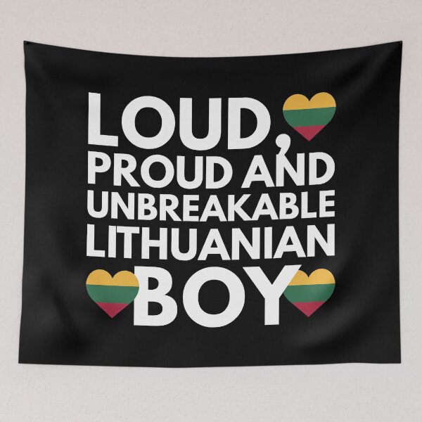 Item preview, I am Lithuanian Boy Loud, Proud and Unbreakable designed and sold by HelloFromAja.