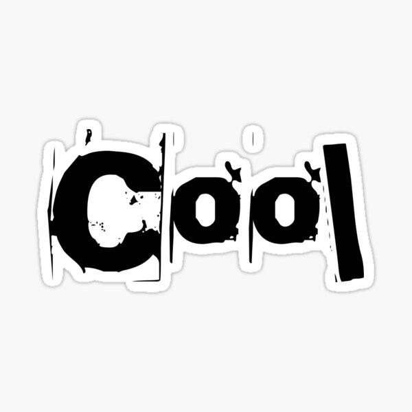 cool-saying-cool-sticker-for-sale-by-afianmiah-redbubble