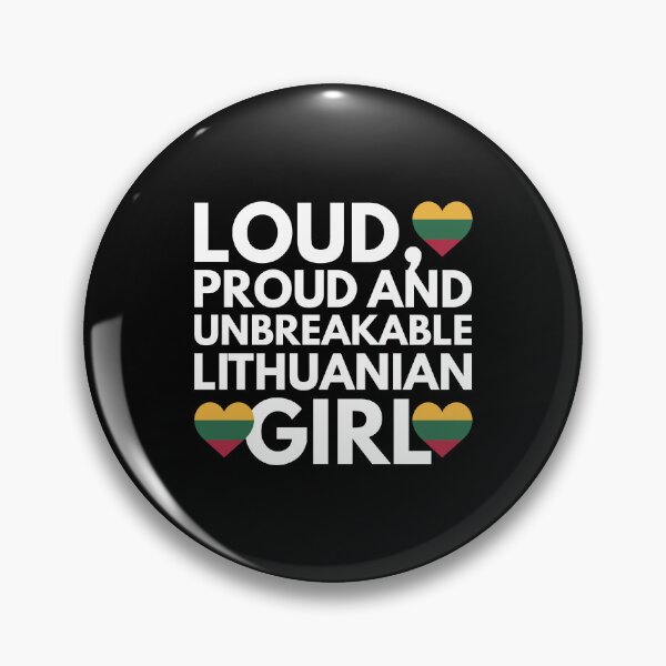 Item preview, Loud, Proud and Unbreakable Lithuanian Girl from Lithuania designed and sold by HelloFromAja.