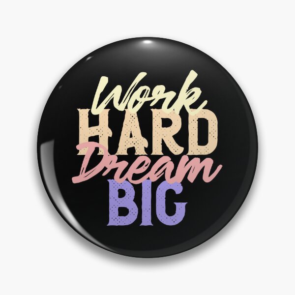 Item preview, Work Hard Dream Big Inspirational Quote Design designed and sold by Palteeshop.