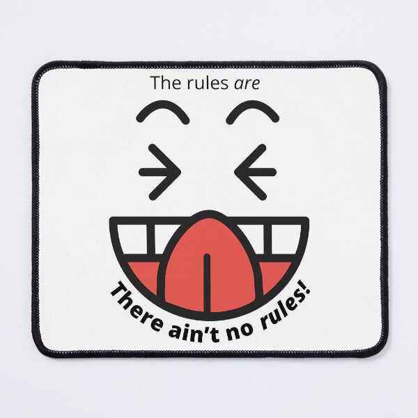 Item preview, The rules are .. There ain’t no rules!  designed and sold by HerartbyHer.
